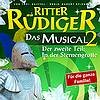 Ritter Rüdiger - Das Musical