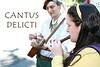 CANTUS DELICTI
